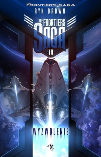 The Frontiers Saga T.10 Wyzwolenie, Ryk Brown