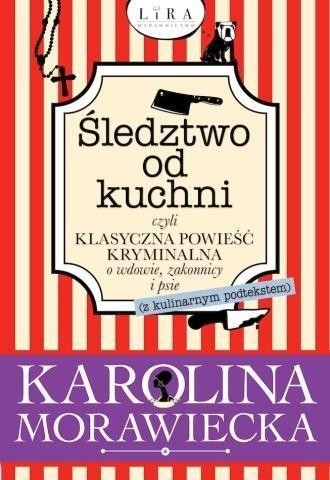 Śledztwo od kuchni czyli klasyczna powieść...