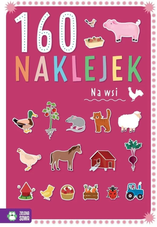 160 naklejek. Na wsi, Zuzanna Pacholska
