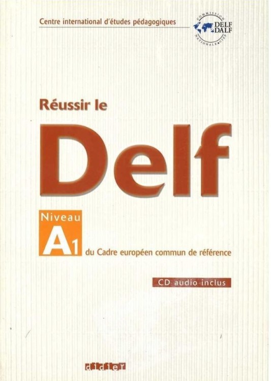 Reussir le DELF A1 livre + CD, Yves Dayez