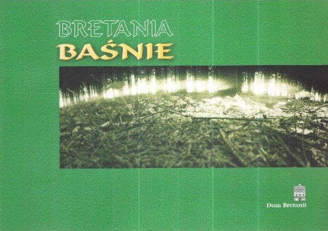 Bretania Baśnie, praca zbiorowa