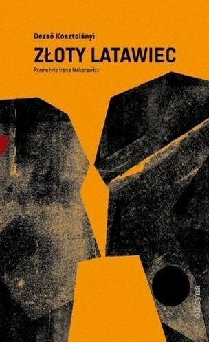 Złoty latawiec, Dezs Kosztolnyi