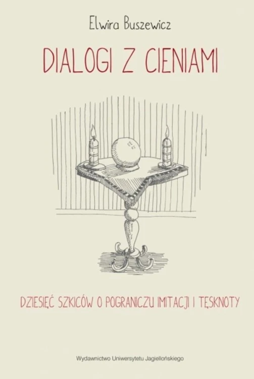 Dialogi z cieniami, Elwira Buszewicz