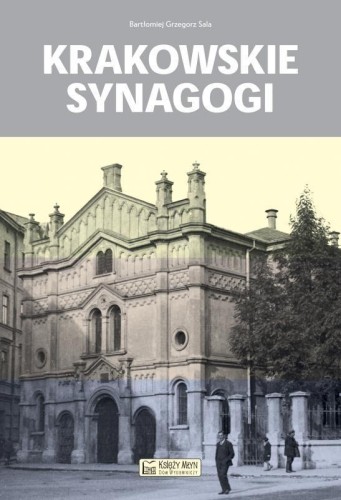 Krakowskie synagogi, Bartłomiej Grzegorz Sala
