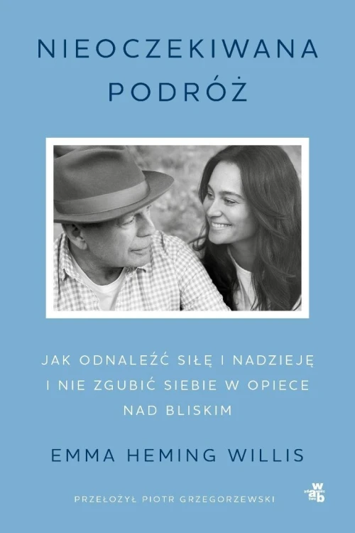 Nieoczekiwana podróż. Jak odnaleźć siłę...