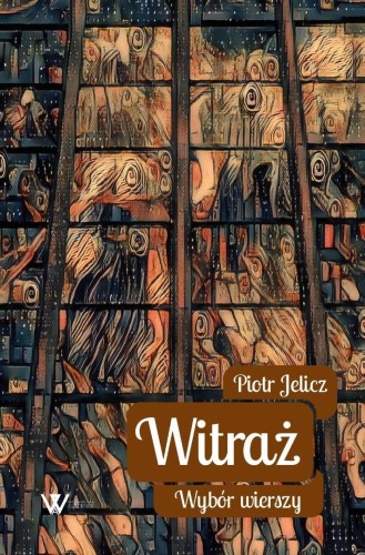 Witraż, Piotr Jelicz