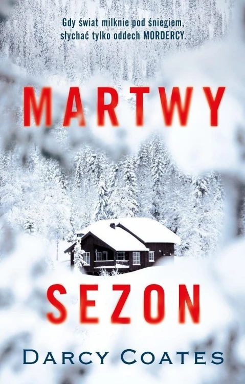Martwy sezon, Darcy Coates
