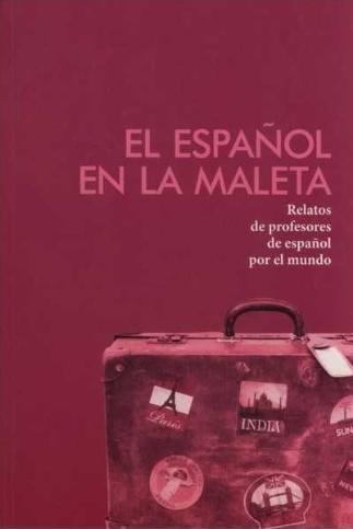 Espanol en la maleta, praca zbiorowa