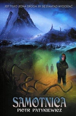 Samotnica, Piotr Patykiewicz