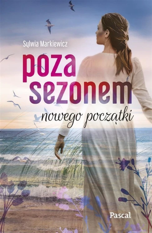 Poza sezonem. Nowego początki, Sylwia Markiewicz