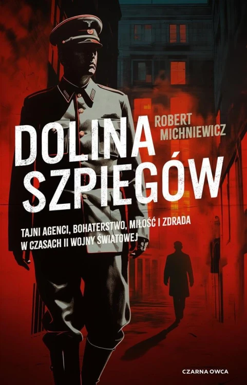 Dolina szpiegów, Robert Michniewicz