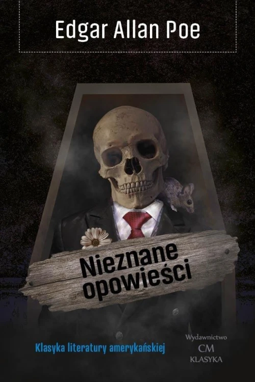Nieznane opowieści, Edgar Allan Poe