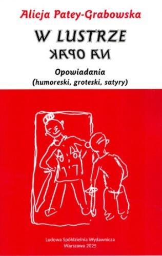 W lustrze na opak, Alicja Patey-Grabowska