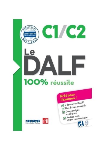DALF 100% reussite C1/C2, praca zbiorowa