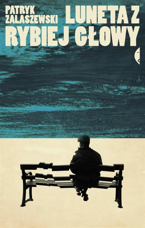 Luneta z rybiej głowy, Patryk Zalaszewski