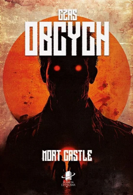 Czas Obcych, Mort Castle
