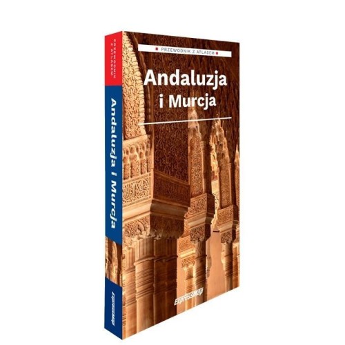 Andaluzja i Murcja; przewodnik z atlasem