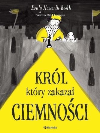 Król który zakazał ciemności, Emily Hawirth Booth