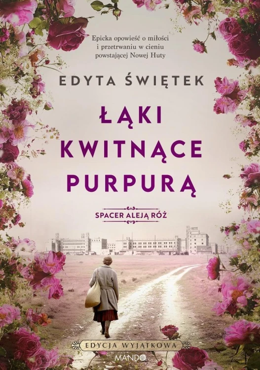Spacer Aleją Róż T.2 Łąki kwitnące purpurą