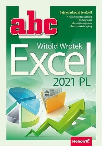ABC Excel 2021 PL, Witold Wrotek