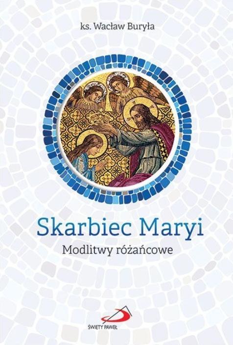 Skarbiec Maryi, Wacław Buryła