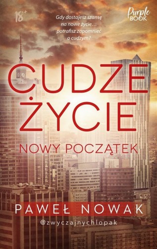Cudze życie. Nowy początek, Paweł Nowak