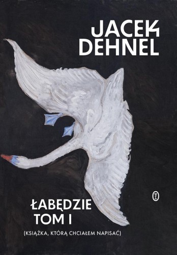 Łabędzie T.1-2, Jacek Dehnel