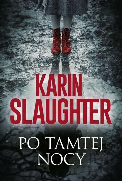 Po tamtej nocy, Karin Slaughter, Piotr Cieślak