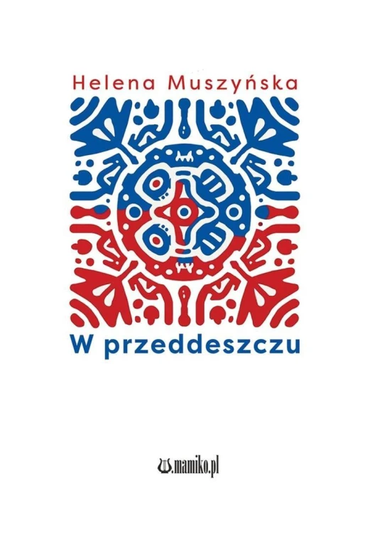 W przeddeszczu, Helena Muszyńska