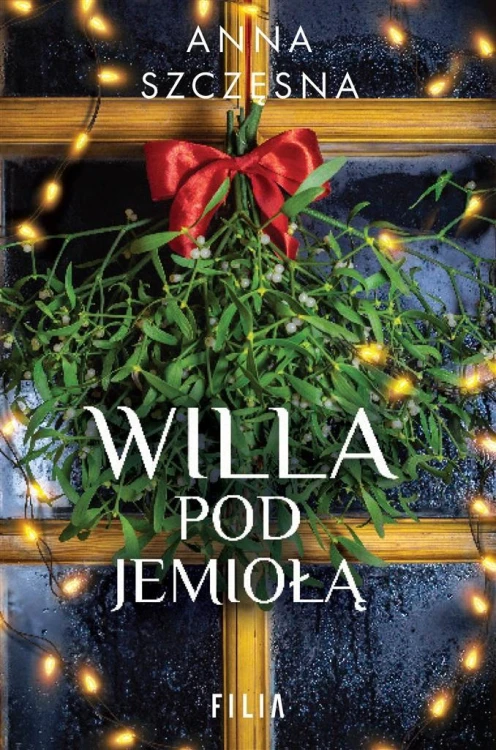 Willa pod jemiołą, Anna Szczęsna