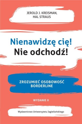 Nienawidzę cię! Nie odchodź!, praca zbiorowa