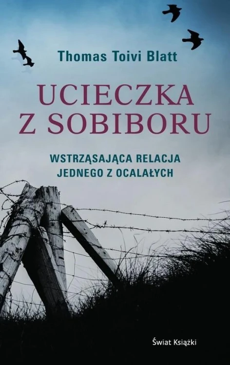 Ucieczka z Sobiboru, Thomas Toivi Blatt