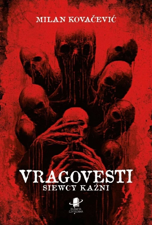 Vragovesti. Siewcy kaźni BR, Milan Kovacevic
