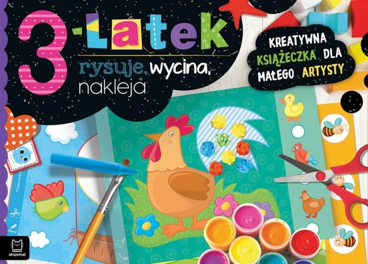 3-latek rysuje, wycina, nakleja, Anna Podgórska
