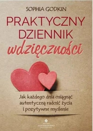 Praktyczny dziennik wdzięczności. Jak każdego...