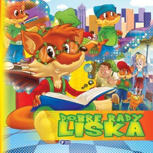 Dobre rady liska FENIX, praca zbiorowa