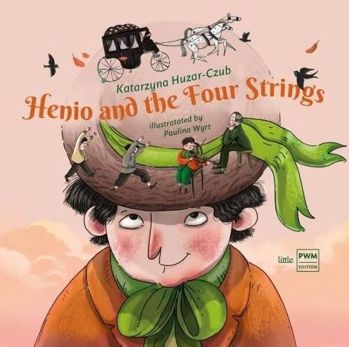 Henio and the Four Strings, Katarzyna Huzar-Czub