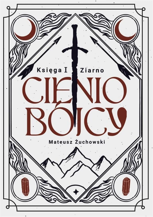 Cieniobójcy. Księga I. Ziarno, Mateusz Żuchowski