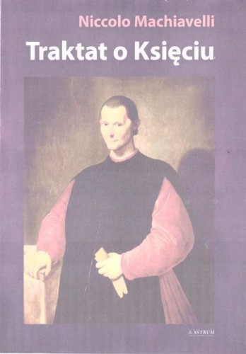 Traktat o Księciu, Niccolo Machiavelli