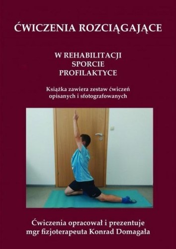 Ćwiczenia rozciągające, Konrad Domagała