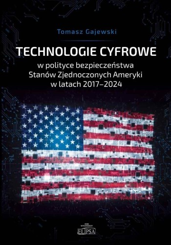 Technologie cyfrowe w polityce bezpieczeństwa...