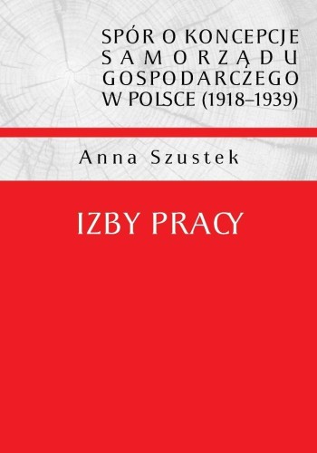 Izby pracy, Anna Szustek