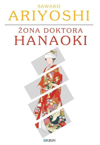 Żona doktora Hanaoki, Sawako Ariyoshi