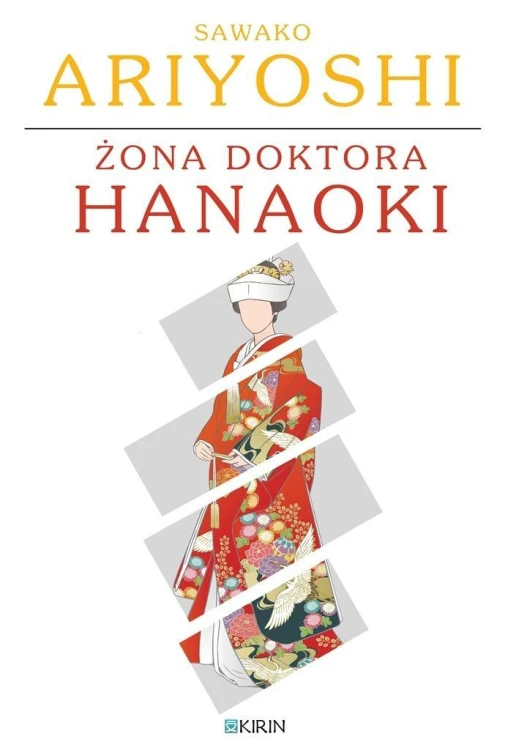 Żona doktora Hanaoki, Sawako Ariyoshi
