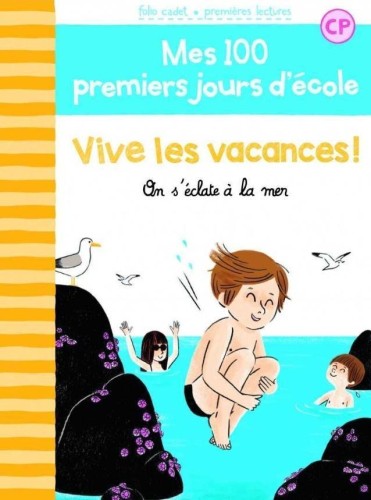 Vive les vacances ! On s'eclate a la mer