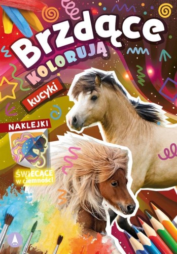 Brzdące kolorują. Kucyki, praca zbiorowa
