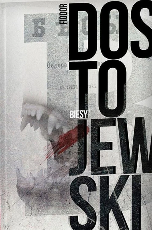 Biesy, Fiodor Dostojewski