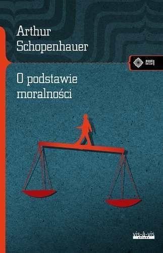 O podstawie moralności, Arthur Schopenhauer