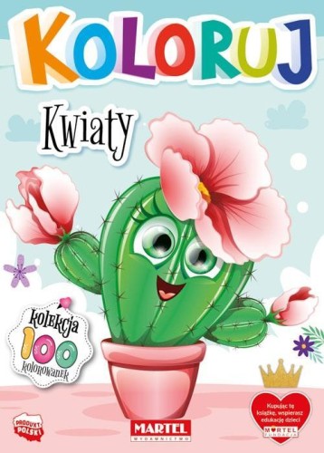 Koloruj - Kwiaty, praca zbiorowa