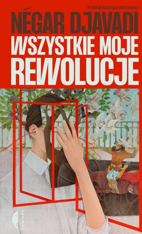 Wszystkie moje rewolucje, Negar Djavadi